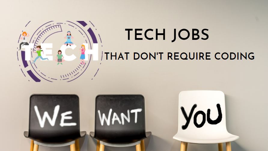 Top 10 Tech Jobs that require No Coding